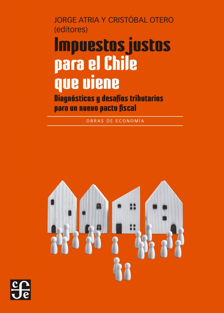 Portada del libro "Impuestos justos para el Chile que viene" del Fondo de Cultura Económica.
