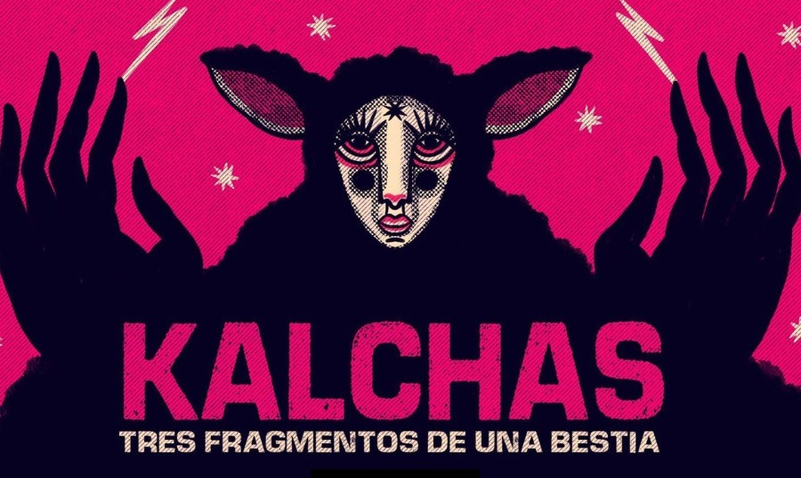 Afiche obra: Kalchas: Tres Fragmentos de una Bestia.
