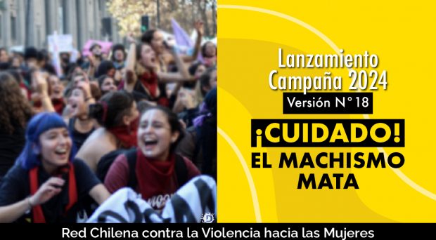 Lanzamiento de la nueva versión de la campaña ¡Cuidado! El machismo mata.